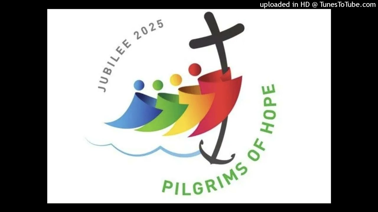 희망의 순례자들 Pilgrims of Hope  2025 Jubilee song  -2025.1.19 연중2주일 영성체후 특송