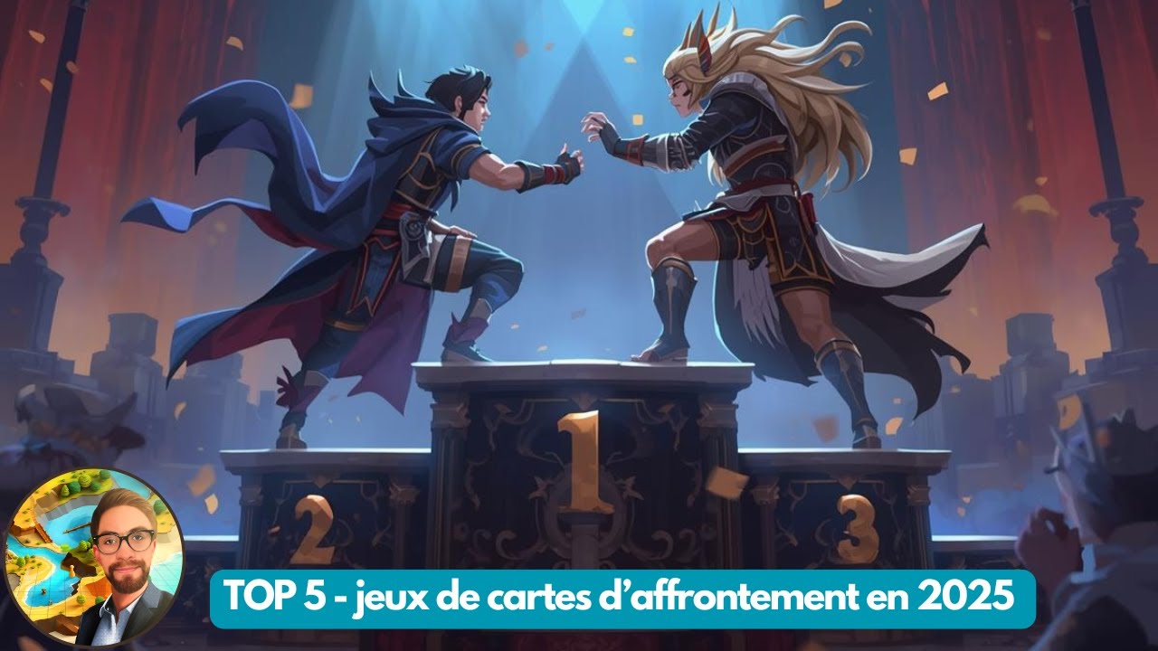MON TOP 5 des jeux de cartes d’affrontement en 2025 !