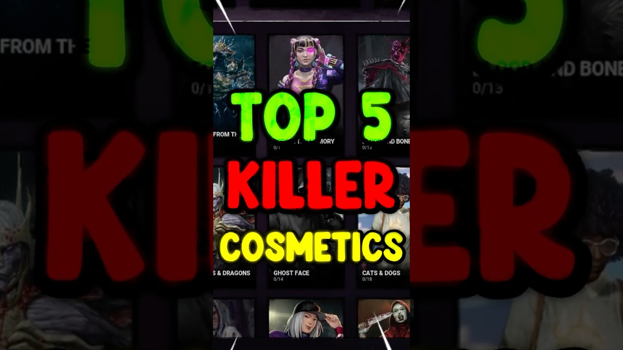 The BEST Killer Cosmetics in Dead by Daylight