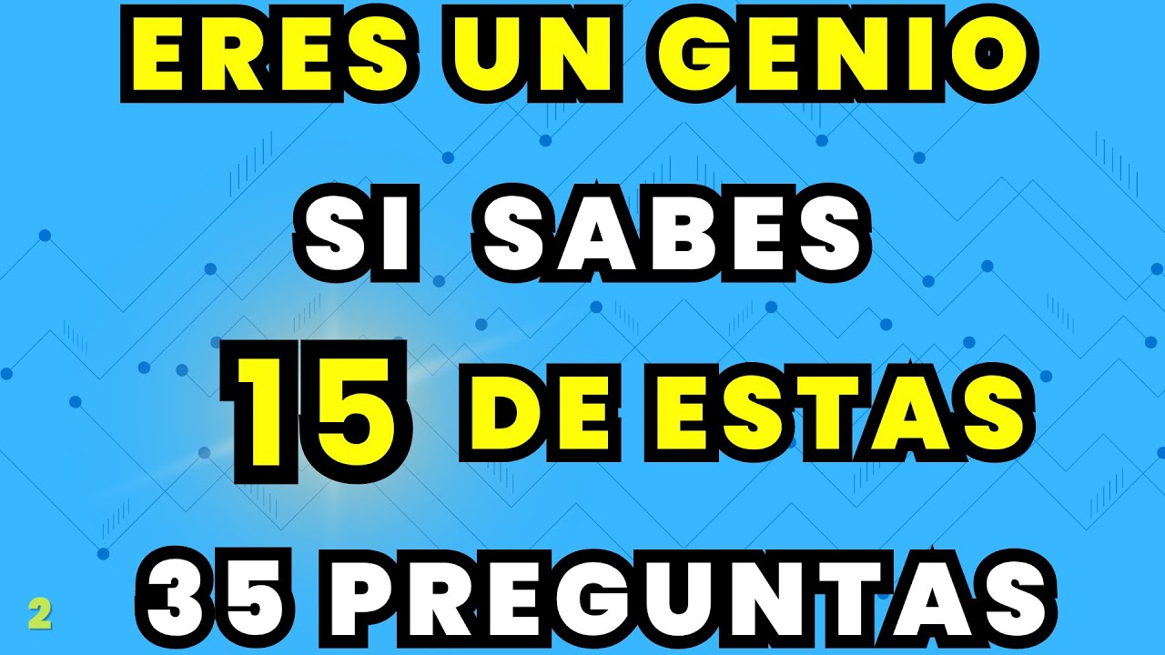 🧠 ¡SI ACIERTAS MÁS DE 15/35, ERES DEL TOP 3%! | PARTE 2 ⭐