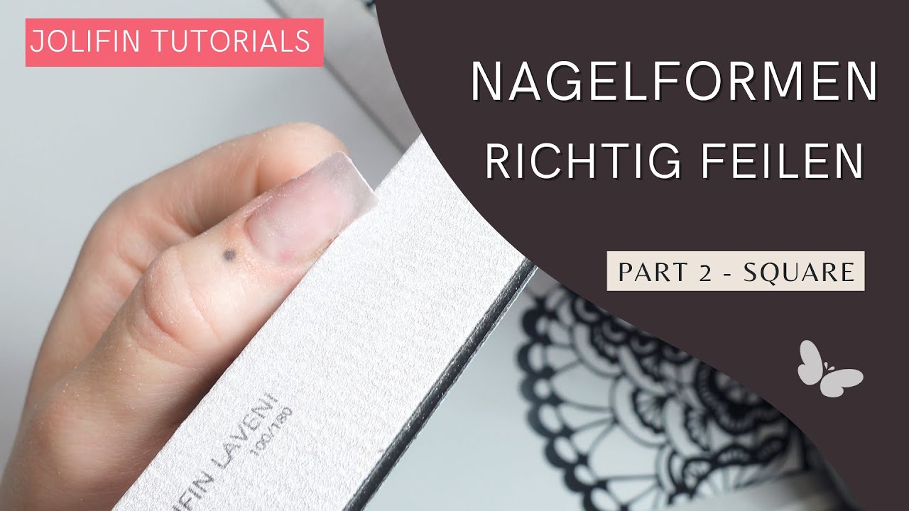 Nagelformen richtig feilen PART 2 - Square
