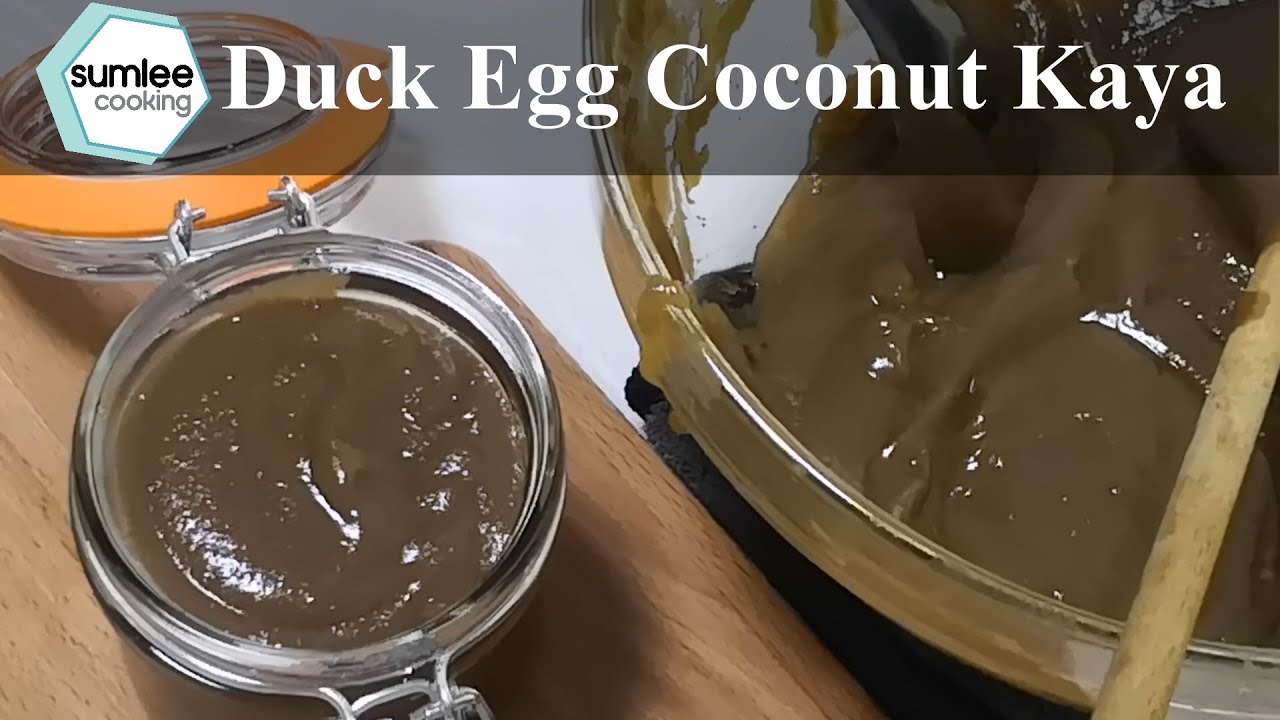Smooth Duck Egg Coconut Kaya | 3 Important Tips