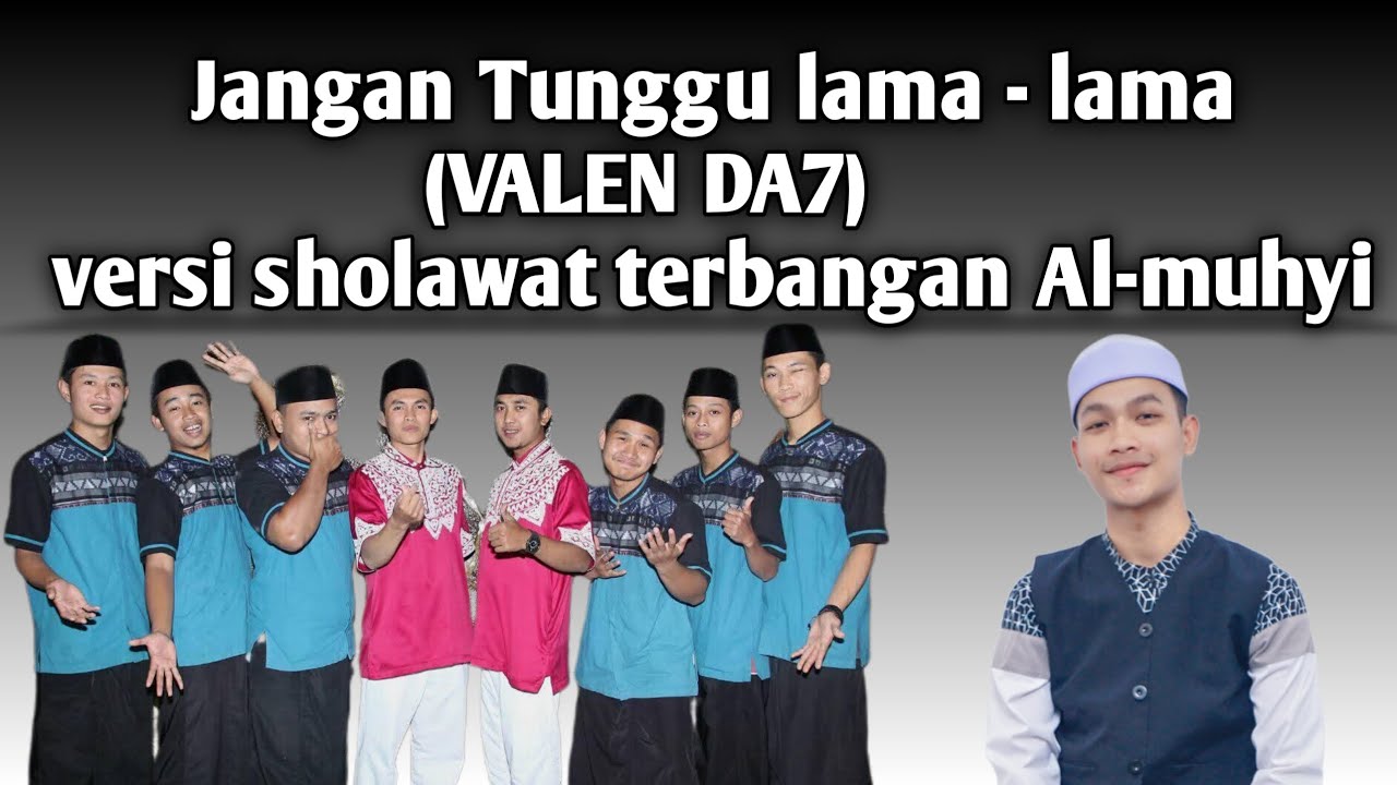 TERBANGAN AL-MUHYI TERBARU 2026❗❗❗Jangan tunggu lama lama versi sholawat Medley 