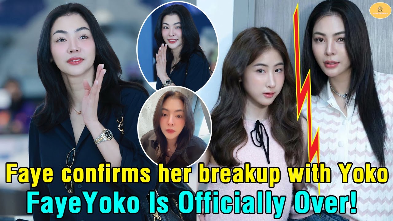 Faye confirms her breakup with Yoko, Fayeyoko Is Officially Over!