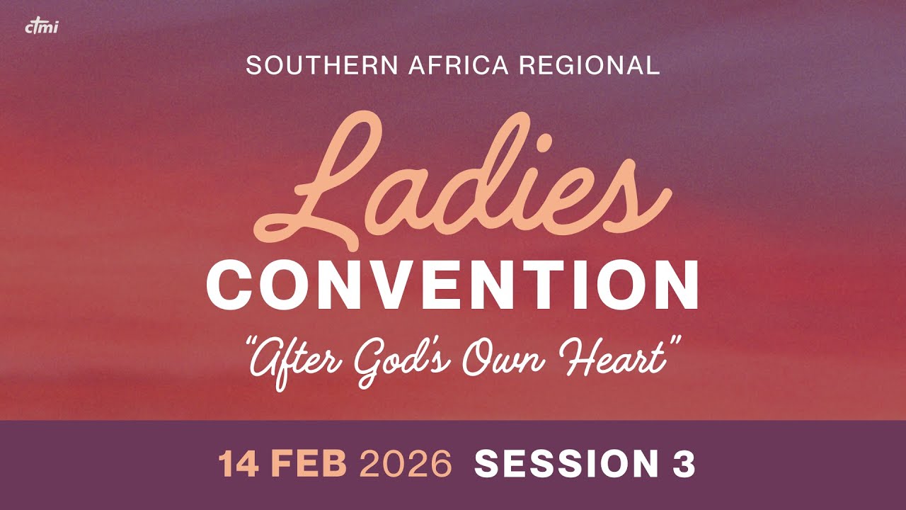 Regional Ladies Convention | Session 3 | 14 February 2026