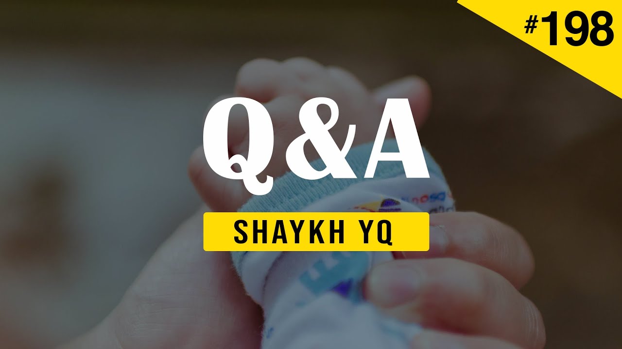 The Rulings Related to A Child Born Out of Wedlock | Ask Shaykh YQ #198