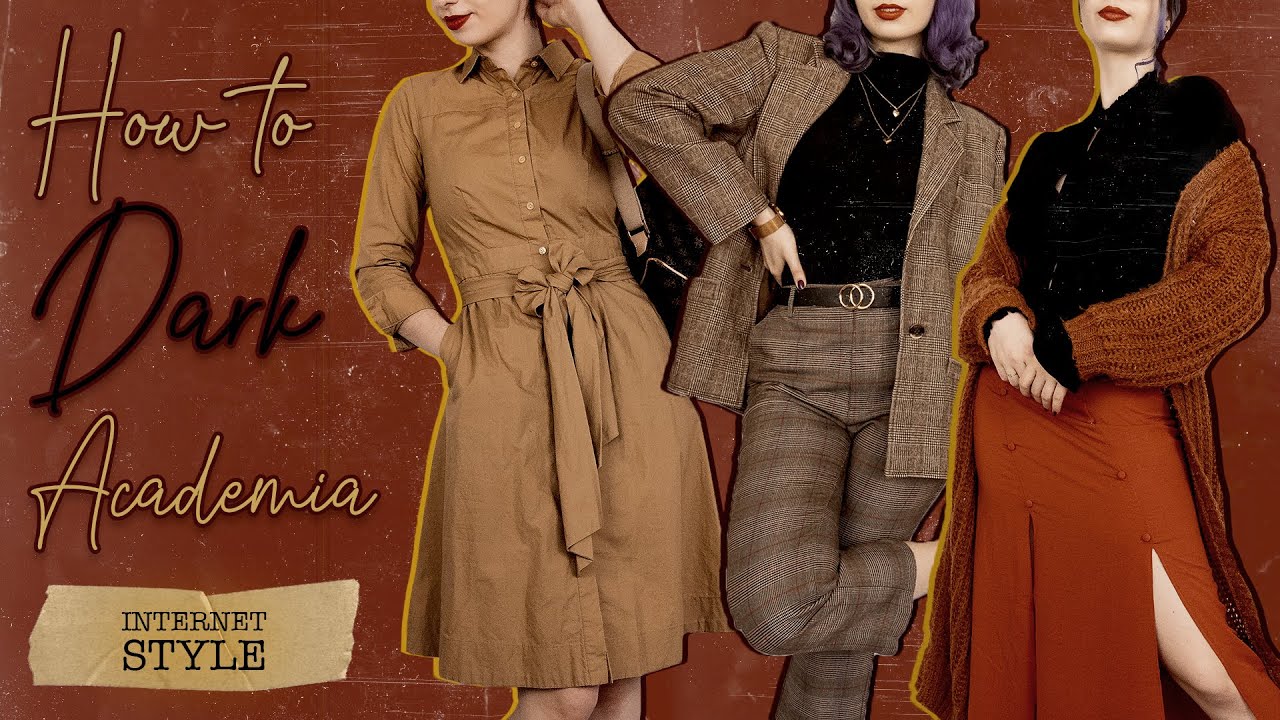 How to: Dark Academia | Aesthetic Internet Style Guide