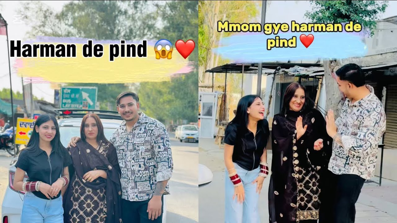 Aaj assi gye harman de pind 😱💖 mom nu shdn 🥹🥲 @mr_mrs_sharma659