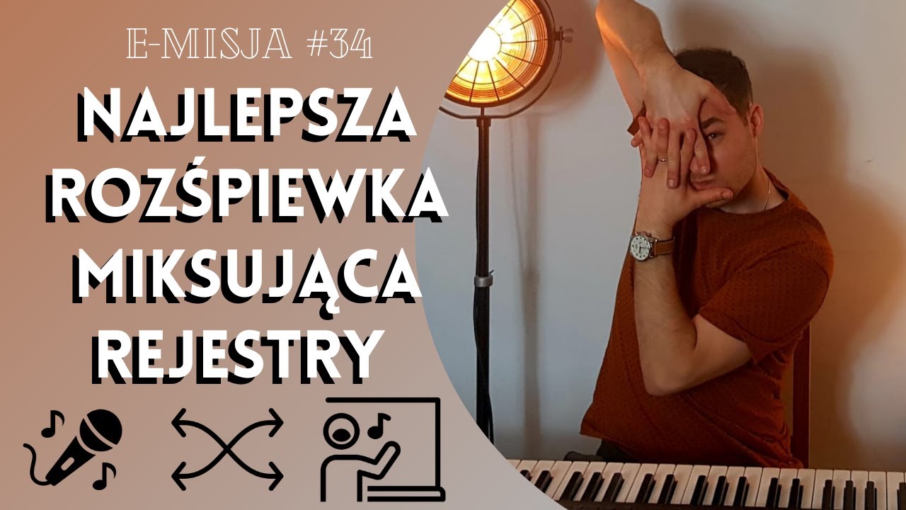[E-MISJA #34] Najlepsza rozśpiewka miksująca rejestry! Extra Mix Ćwiczeń