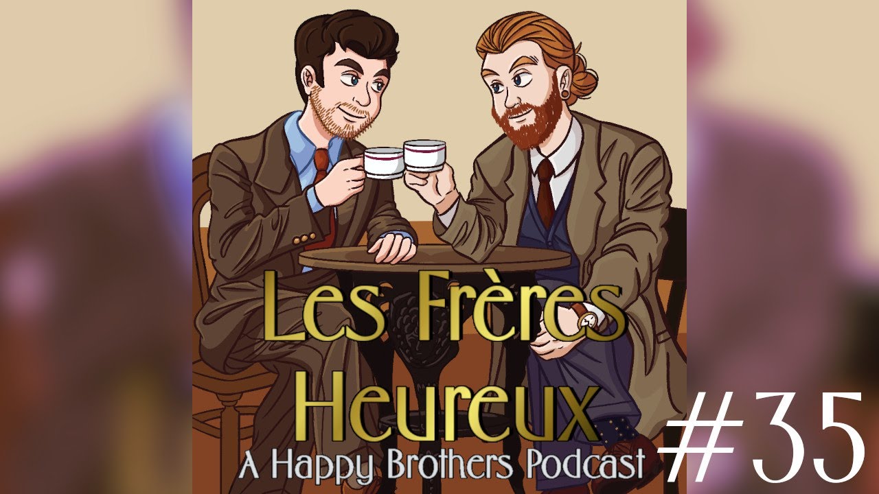 Les Freres Heureux (A Frasier Podcast) | Episode 35