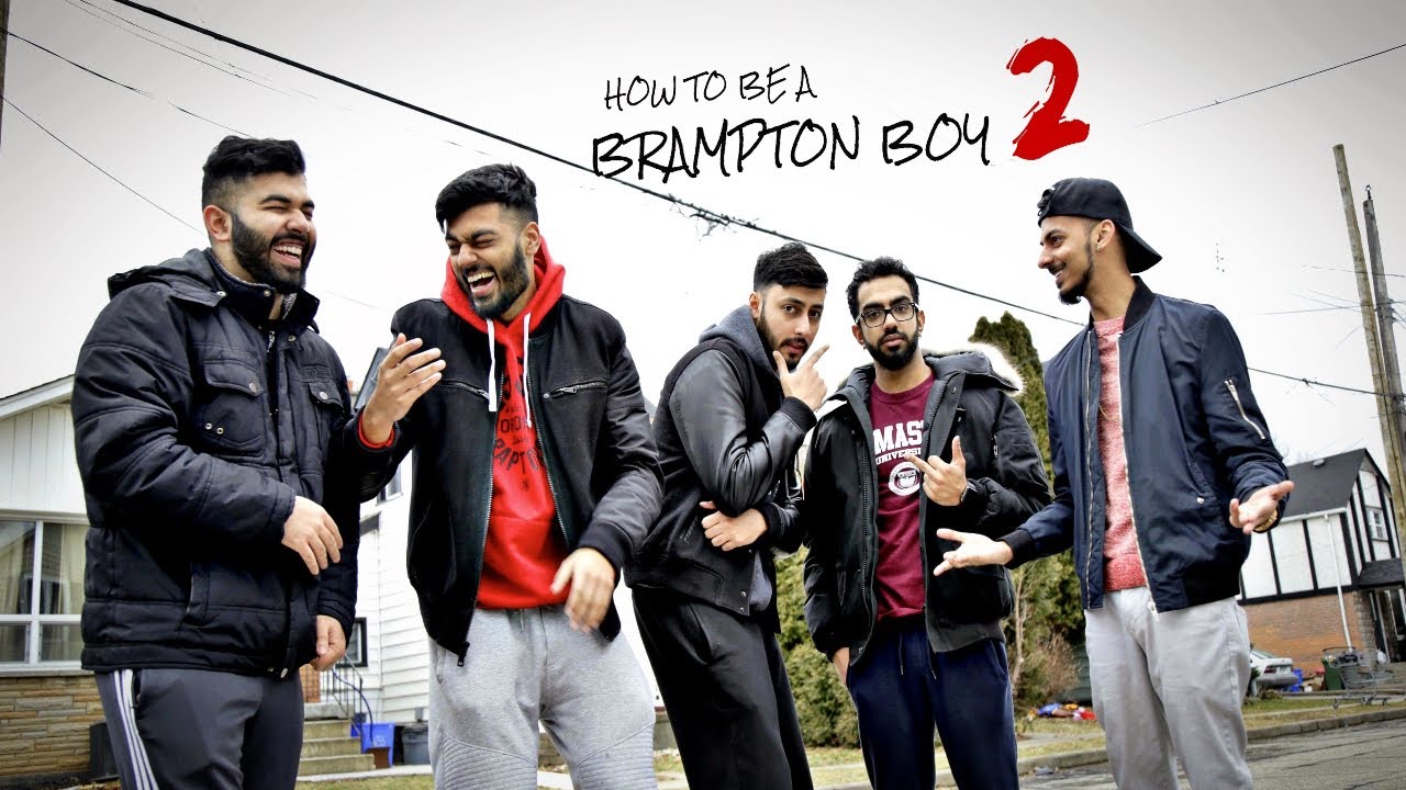 How To Be A Brampton Boy 2