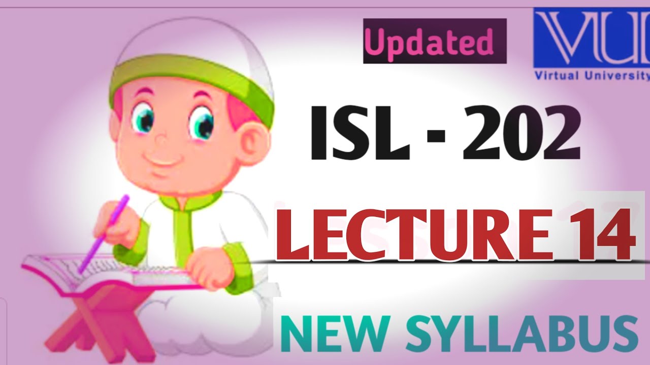 ISL202 Short Lecture 14 2023| Highlighted Handouts | Quiz & Questions | Mid term Preparation 2023