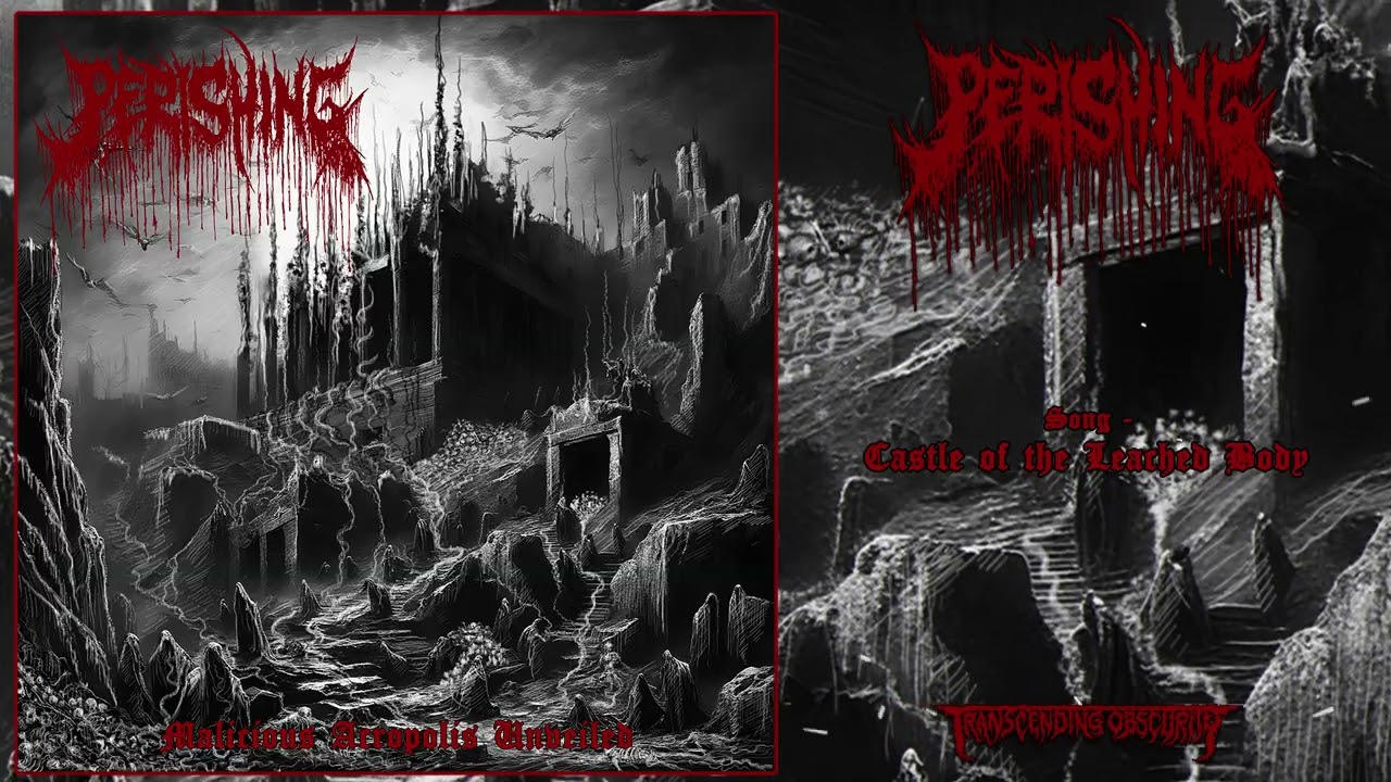 PERISHING (Costa Rica) - Castle of the Leached Body (Death/Doom Metal) Transcending Obscurity