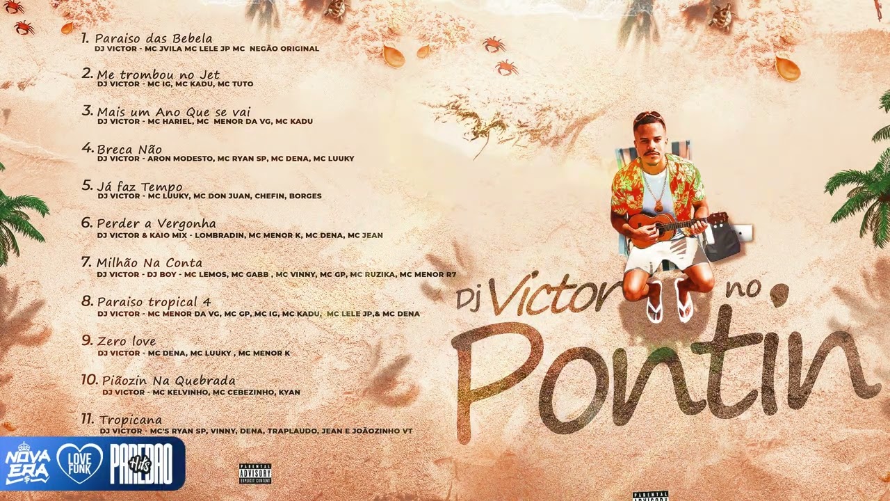 DJ Victor no Pontin (&Aacute;LBUM COMPLETO) MC Meno K, MC Ryan SP, MC Cebezinho, MC Luuky, MC Kadu, MC Tuto