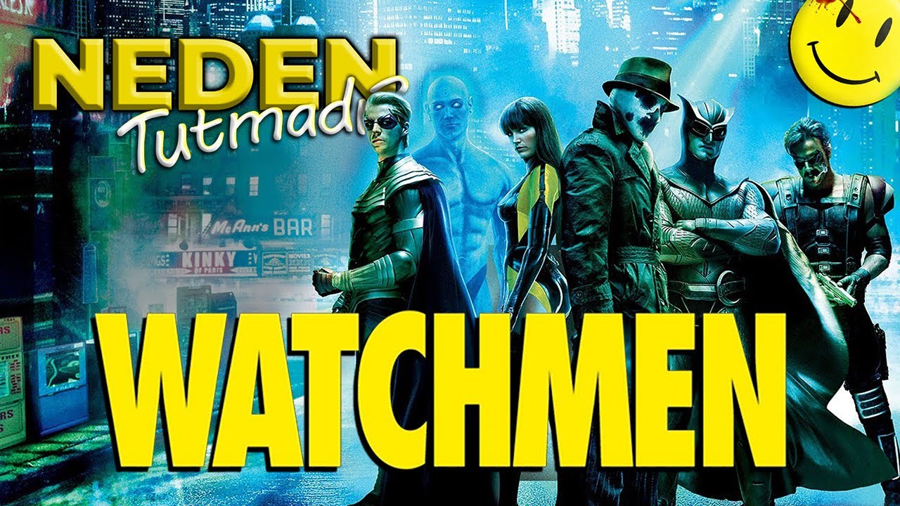 NEDEN TUTMADI? - Bölüm 8: Watchmen