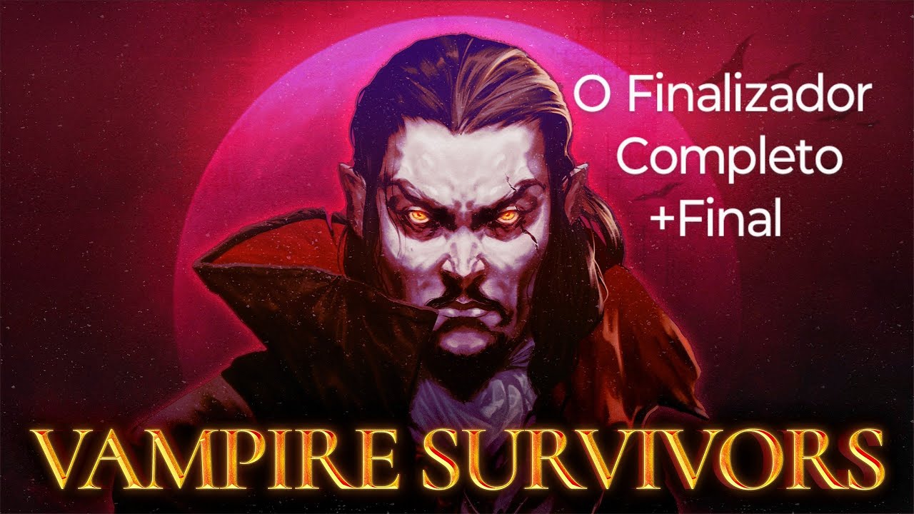 Vampire Survivors- Capella Magna  + Final (em dupla)