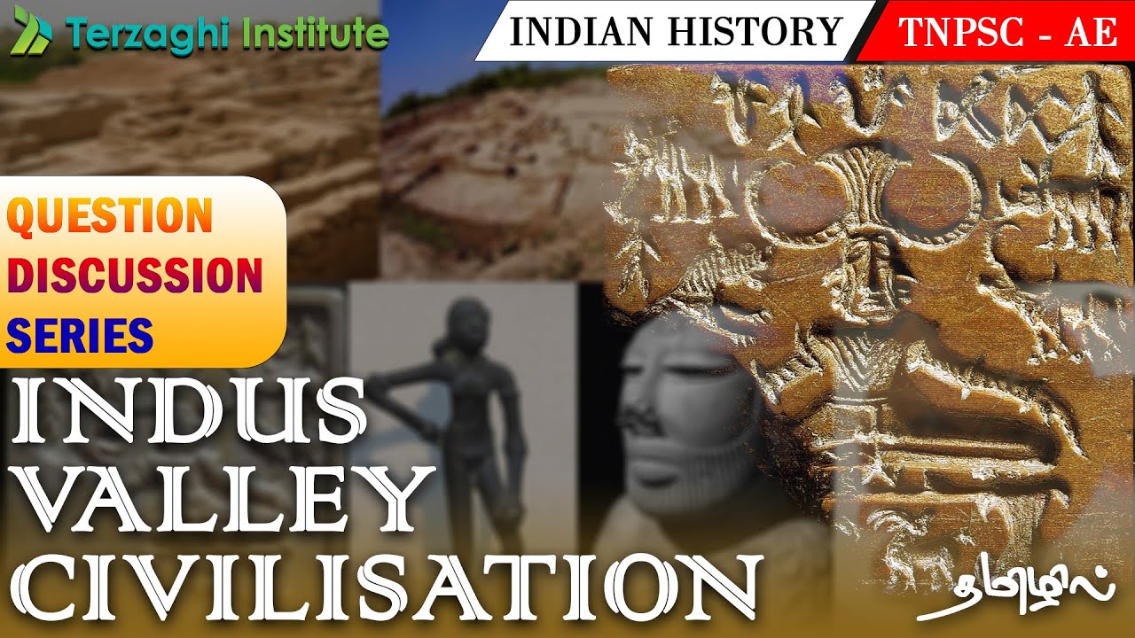TNPSC | Indian History | சிந்துவெளி நாகரிகம்-Question Discussion -TNPSC AE 2022