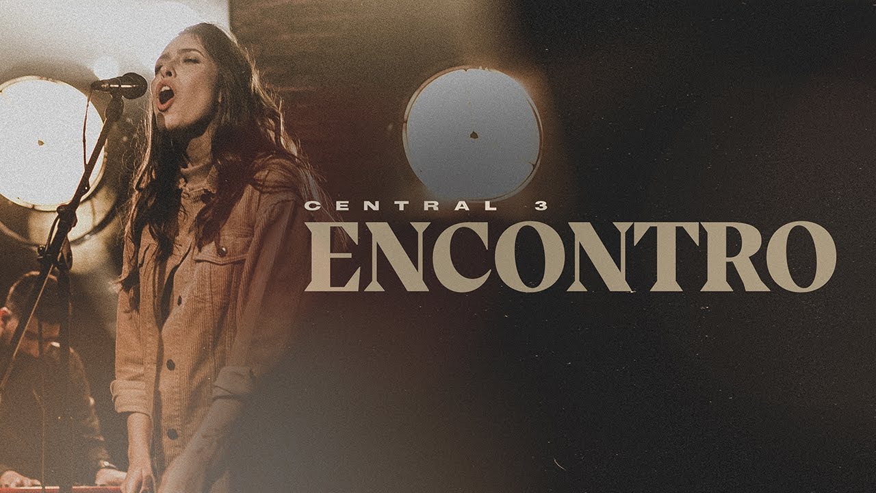 Encontro (Ao Vivo) | CENTRAL 3 - Gabriela Maganete
