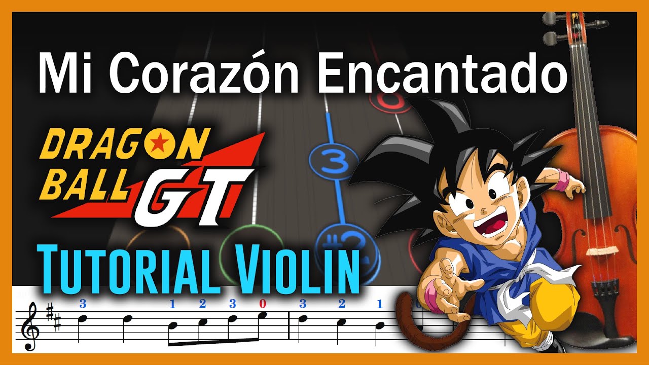 Dragon Ball GT | Mi Corazón Encantado | Play Along Violín 🎻