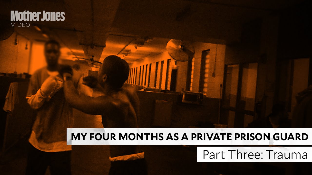 My Four Months as a Private Prison Guard: Part Three