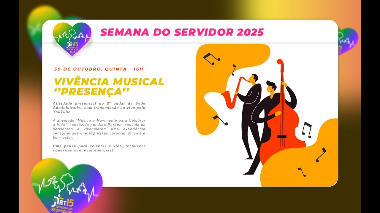 30/10/2025 - 16h |  Vivência Musical  - Semana do Servidor 2025