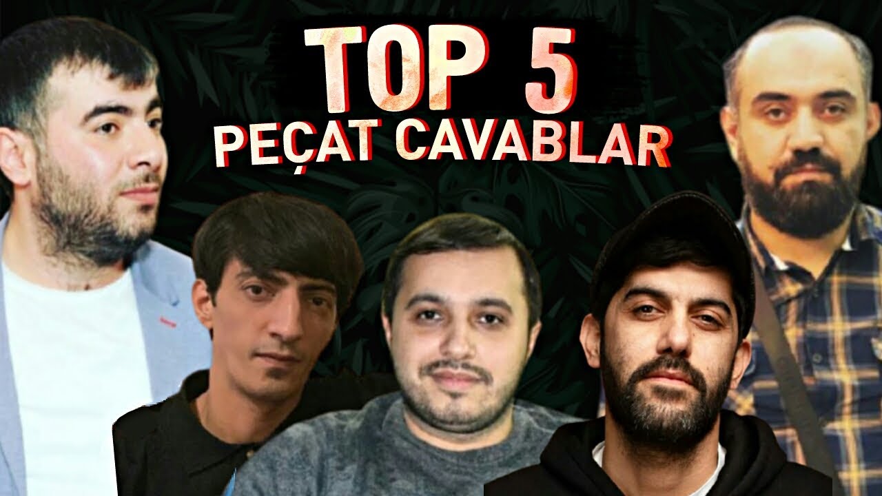 TOP 5 Pe&ccedil;at Cavablar | Meyxana