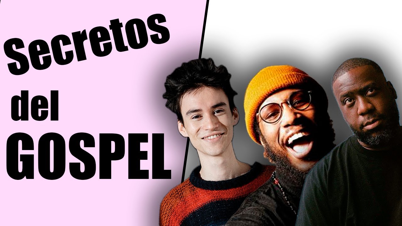 Los Secretos del Gospel!