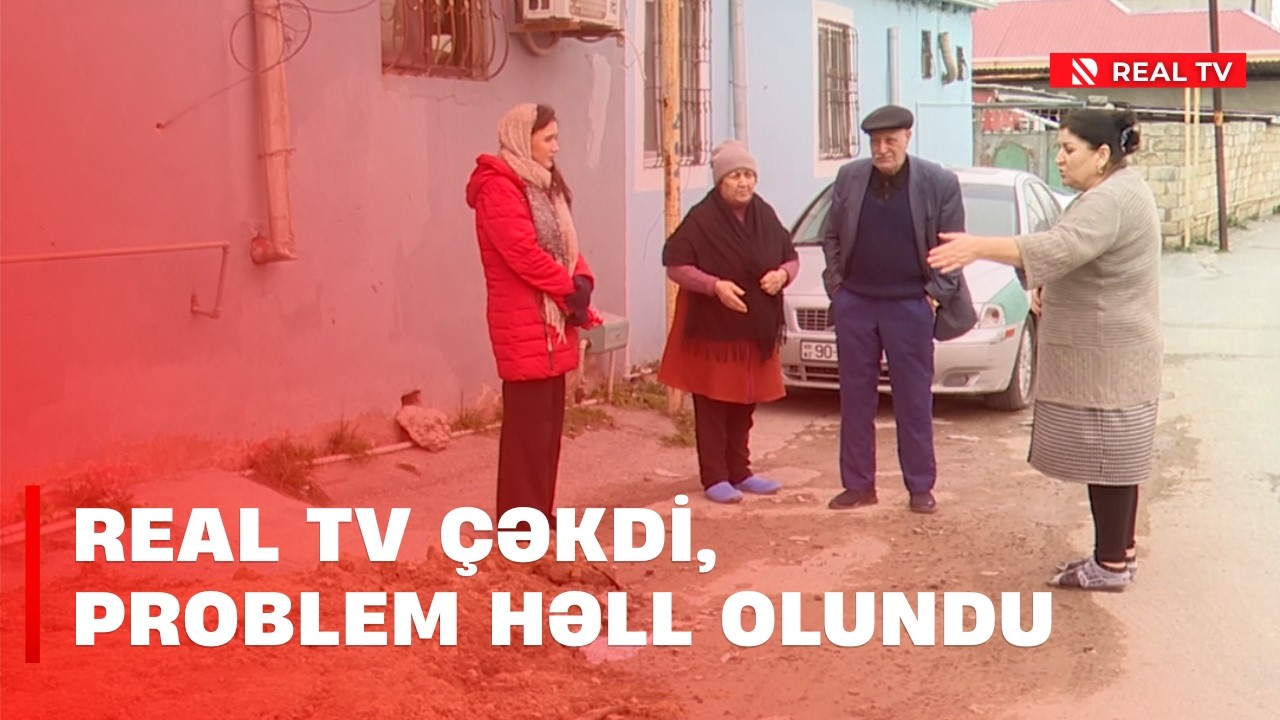 REAL TV-nin çəkilişindən sonra 