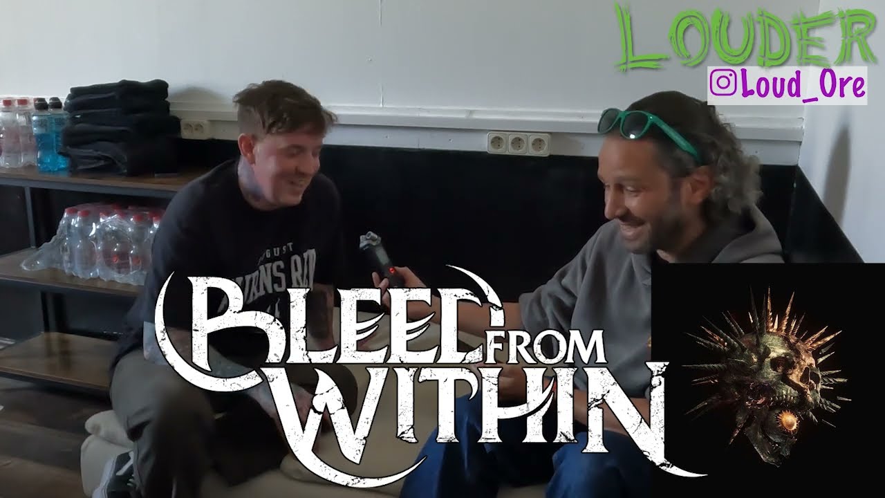 Zenith and Beyond with Bleed from Within (Ore B 🤘 Louder)
