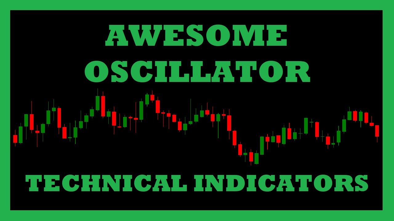 Awesome Oscillator (AO) Explained | Technical Indicators