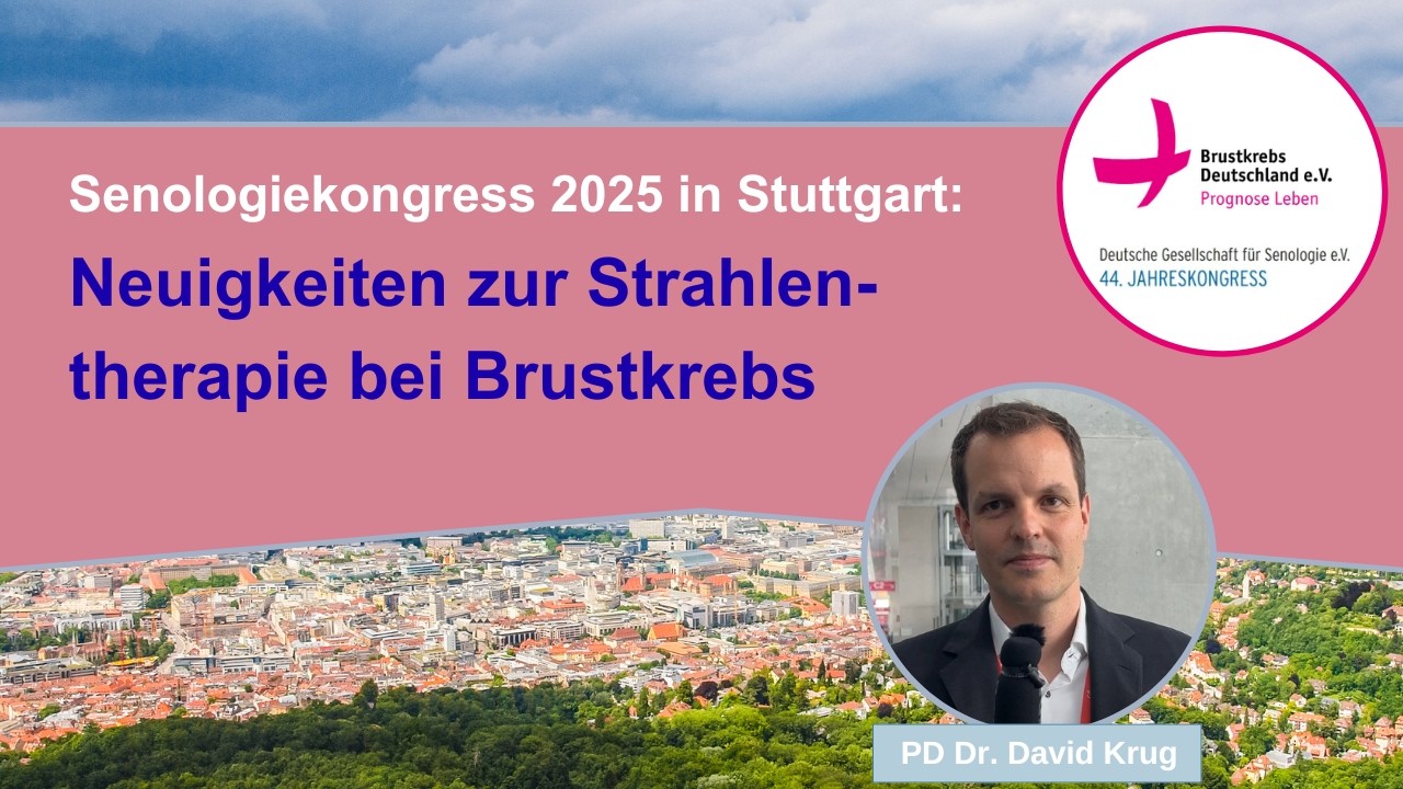Senologiekongress 2025 | Neuigkeiten zur Strahlentherapie bei Brustkrebs