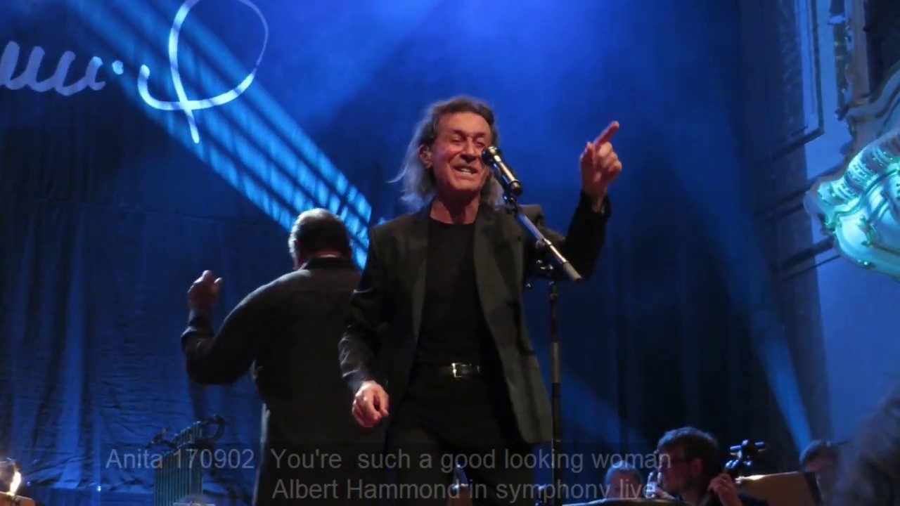 Albert Hammond, You're such a good looking woman, 2017