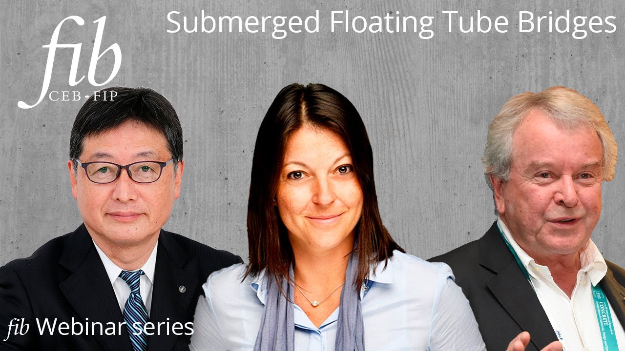 fib Webinar Series | Floating Concrete Structures & Submerged Floating Tube Bridges