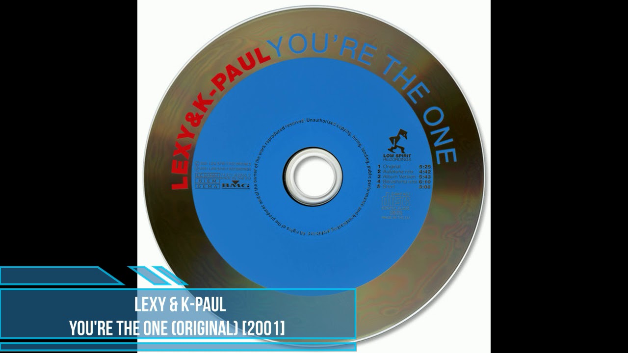Lexy & K-Paul &lrm;&ndash; You're The One (Original) [2001]