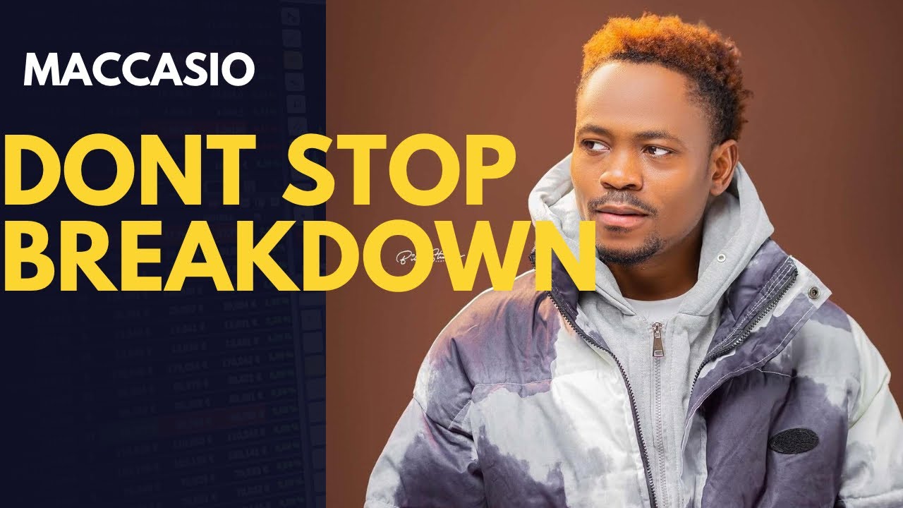 Maccasio   _ Don’t Stop Breakdown🥵🔥🥶