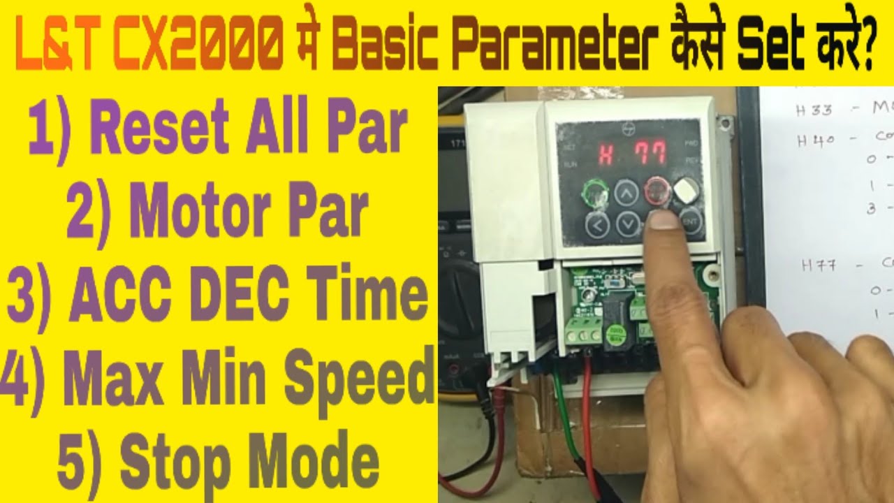 L&T CX2000 VFD Basic Parameter Setting In Hindi | L&T CX2000 VFD Programming| (Part 1)