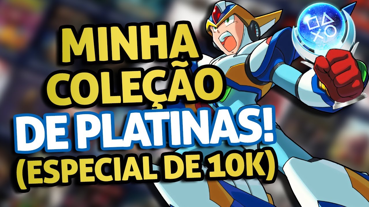 Minha Coleção de Platinas! (Especial de 10 Mil Inscritos)
