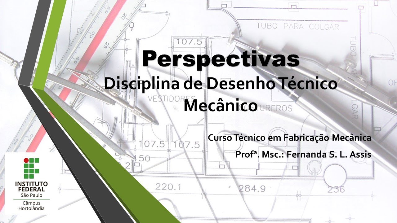 Desenho Técnico - Perspectivas
