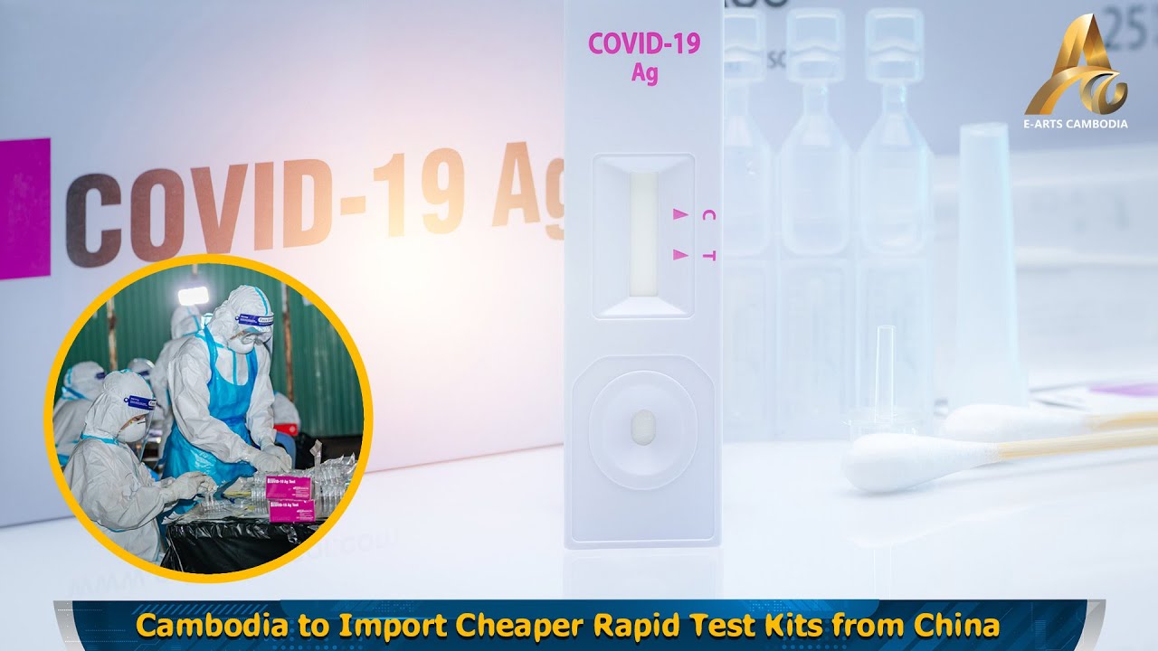 Cambodia to Import Cheaper Rapid Test Kits from China
