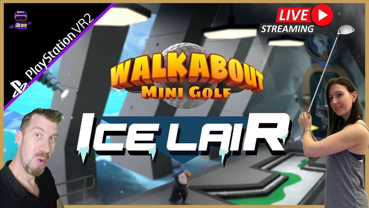 Dieser Kurs ist eiskalt !! ICE LAIR DLC // Walkabout Mini Golf VR // PSVR2 - Deutsch - LIVE