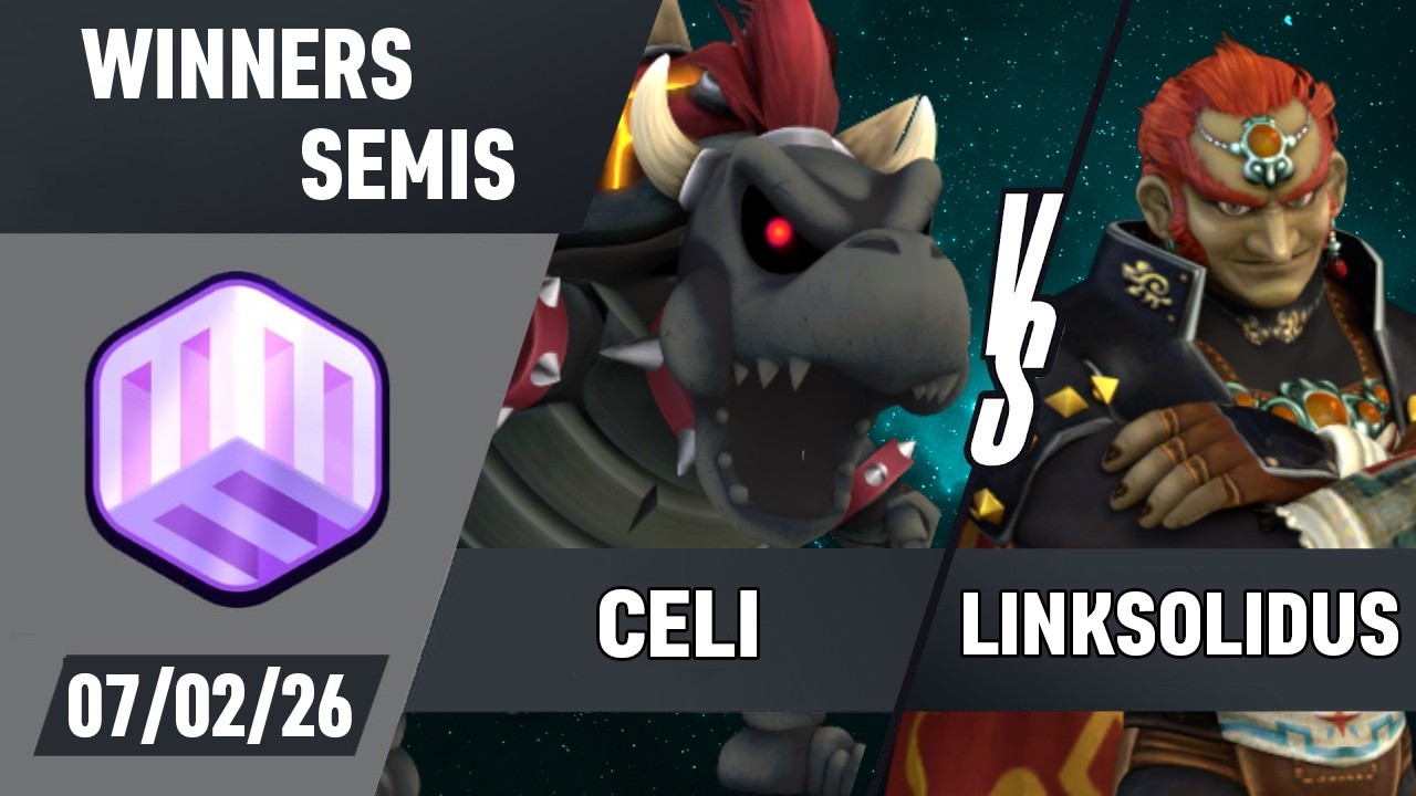 MMM #1 - 2026 | Winners Semis - Celi (Bowser) vs. LinkSolidus (Ganondorf)