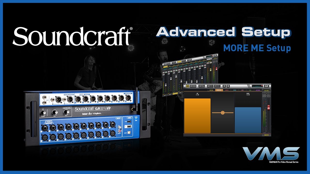 Soundcraft Ui Mixers | MORE ME Setup