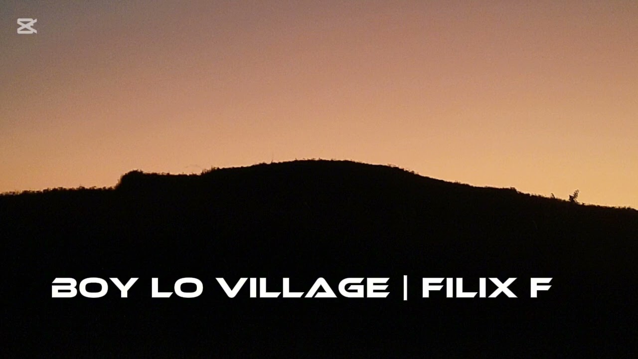 Boy lo Village | Filix F (Official Audio)
