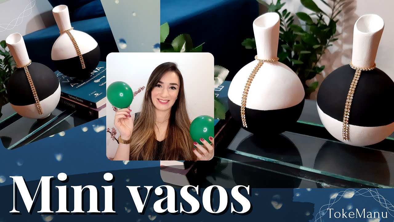 COMO FAZER VASO DE BEXIGA - Mini Vasinhos Decorativos - DIY/ How to make vase with balloon/#arte