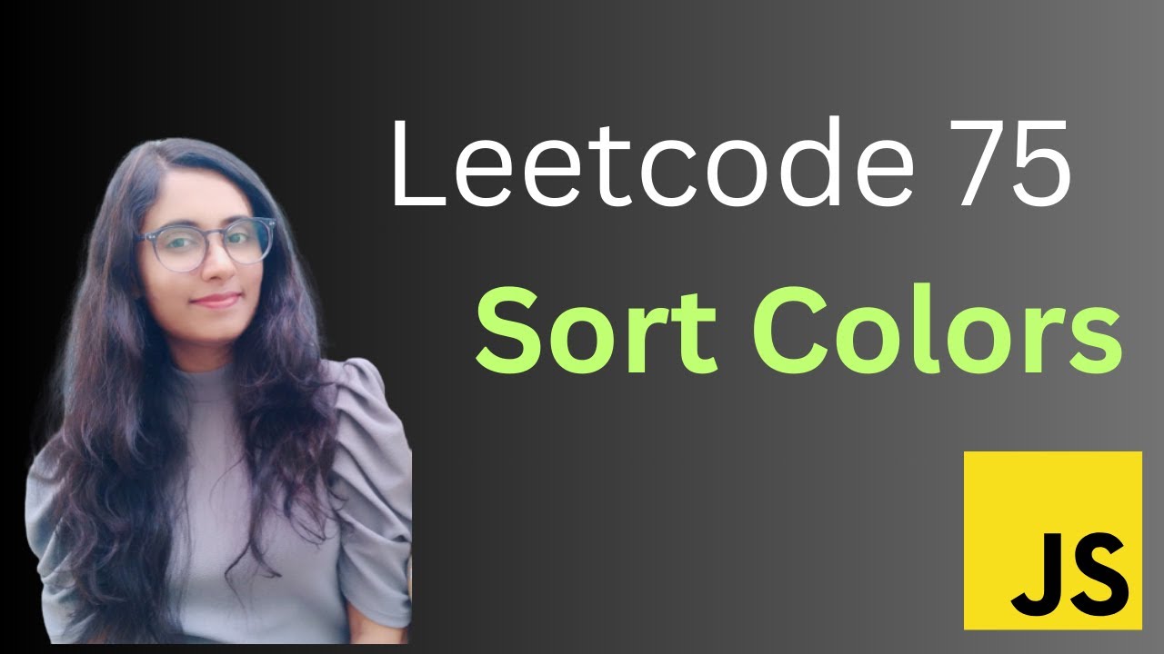 Sort Colors -  Leetcode 75 - JS (Javascript)