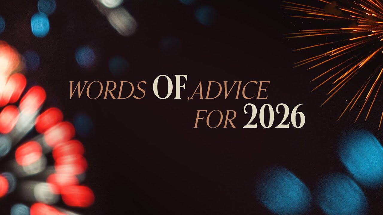 Words of Advice for 2026 | Dave Hoffman | Message Only
