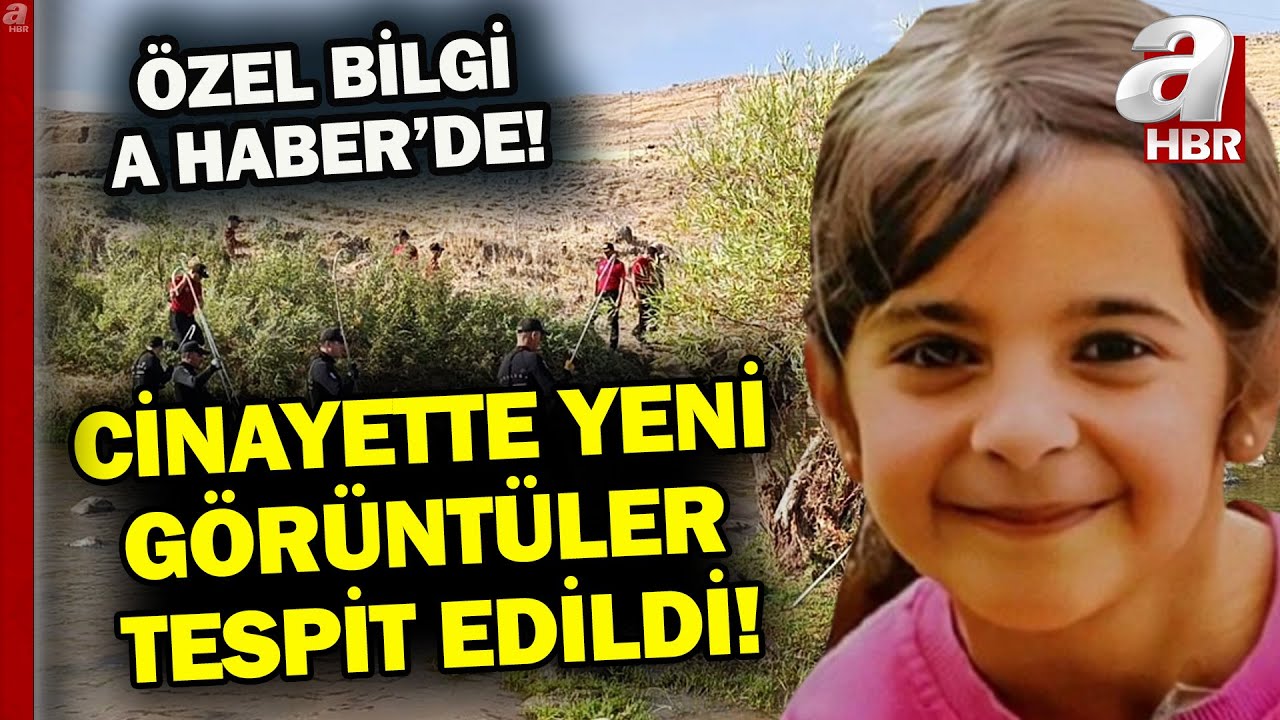 Narin'in Kaybolduğu Saat Farklı Mı, İtirafçı Hangi Kameraya Yakalandı? Özel Bilgi A Haber'de