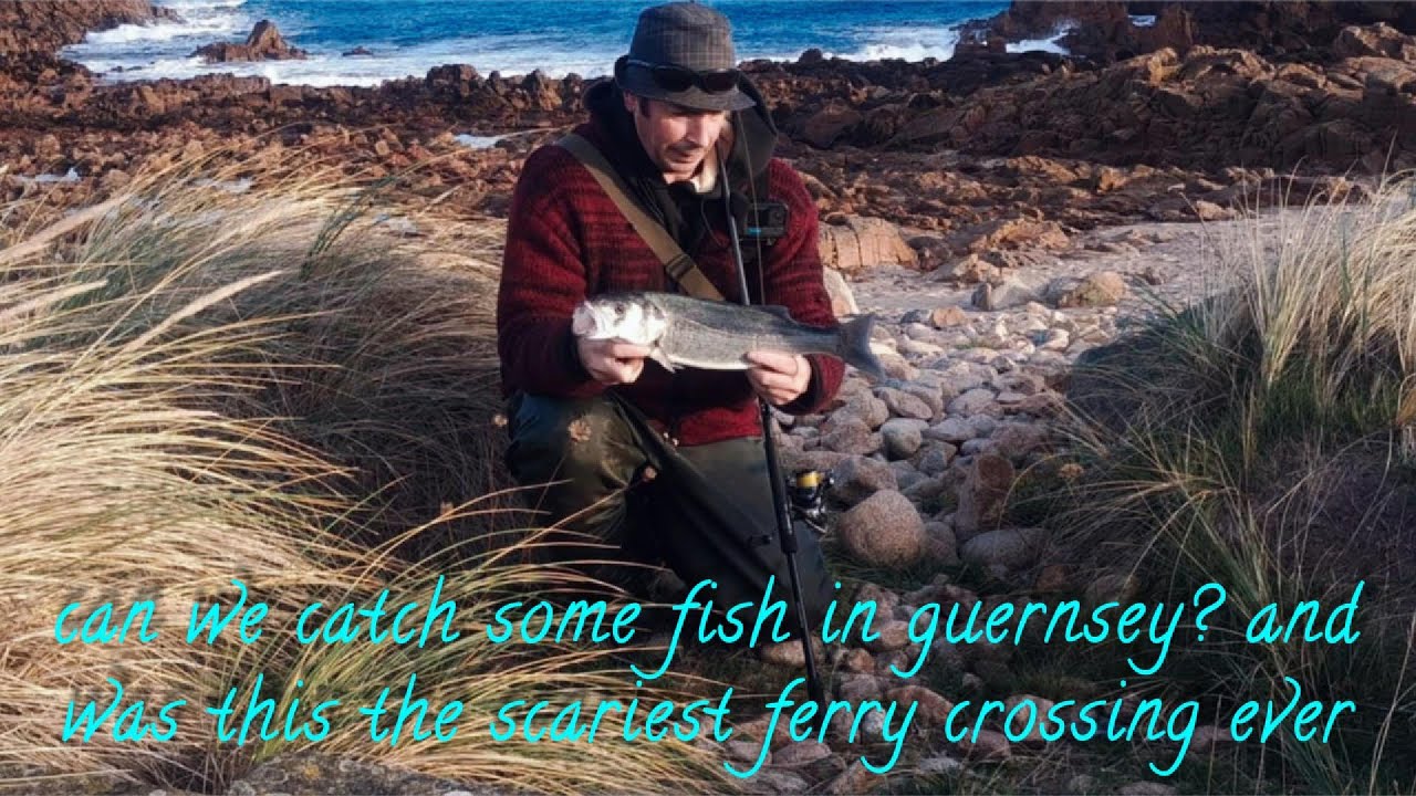 guernsey fishing adventure but not before the scariest condor ferry crossing ever