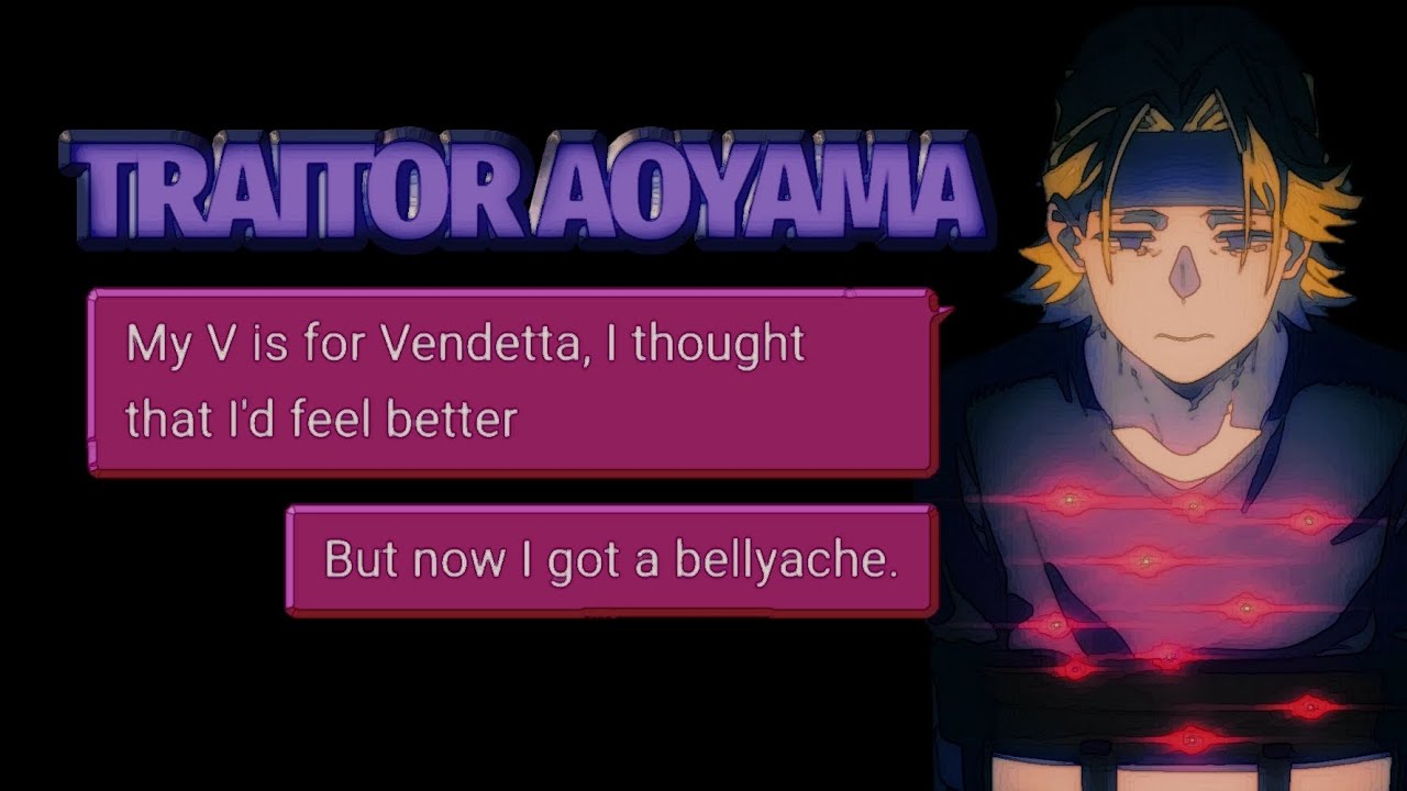 Bellyache - Traitor Aoyama MHA lyric 'prank'