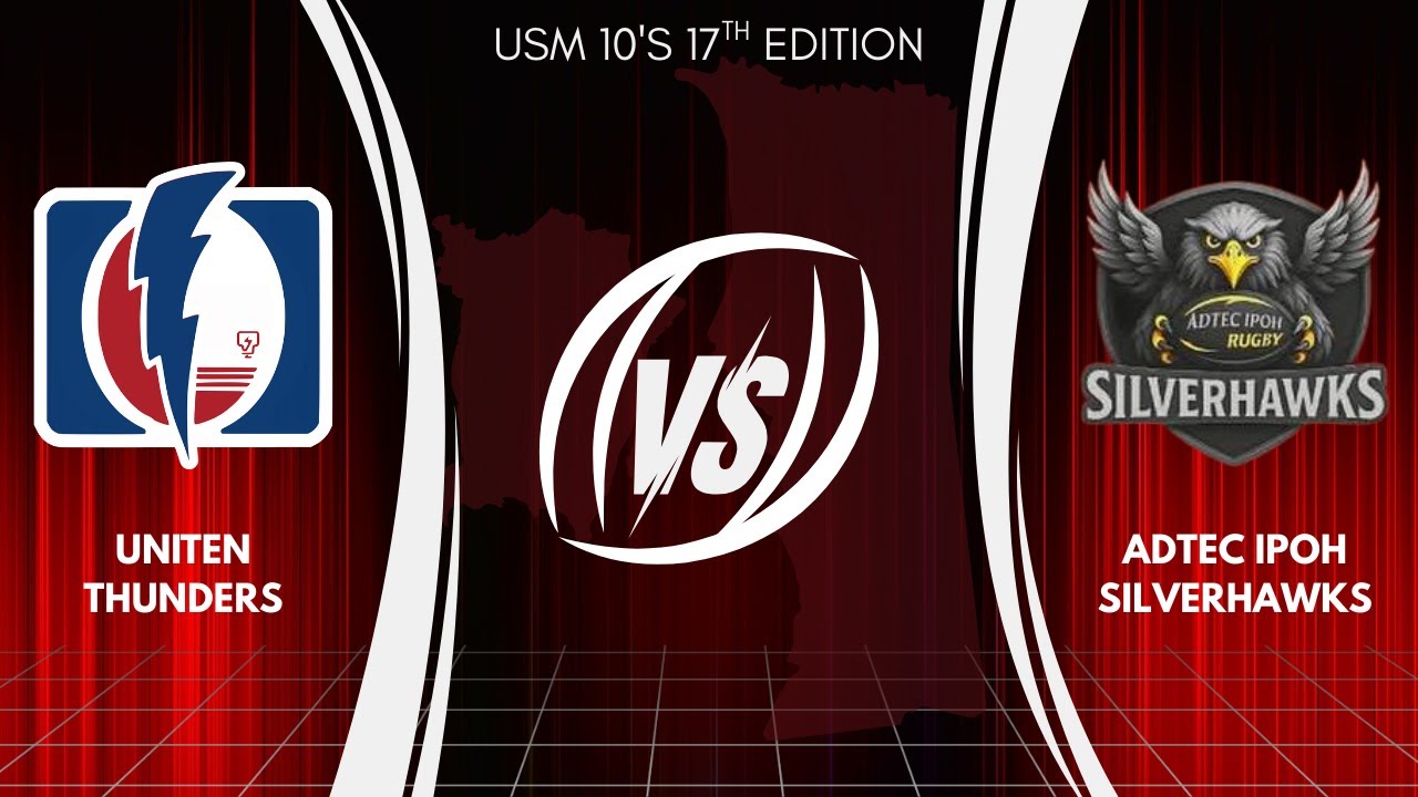Uniten Thunders RC VS ADTEC Ipoh Silverhawks RC | USM 10's 2025